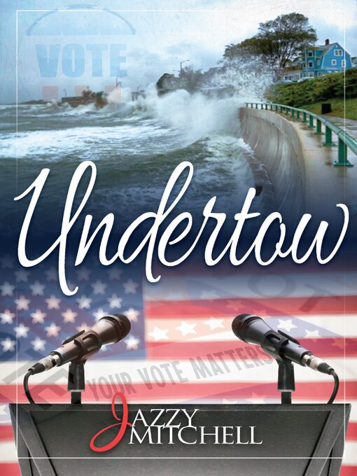 Title details for Undertow by Jazzy Mitchell - Available